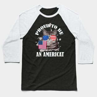 Proud To Be An Americat / 4th Of July Baseball T-Shirt